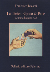 Copertina di LA CLINICA RIPOSO & PACE. Commedia nera N. 2 non disponibile