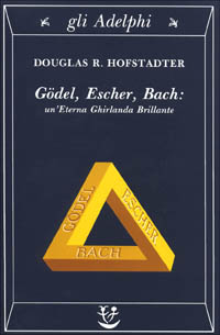 Copertina di Gdel, Escher, Bach. Un'eterna ghirlanda brillante.  non disponibile
