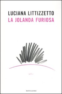 Copertina di LA JOLANDA FURIOSA non disponibile