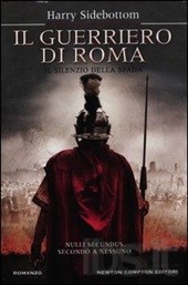 Copertina di IL GUERRIERO DI ROMA. Il silenzio della spada non disponibile